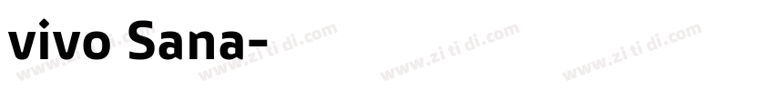 vivo Sana字体转换 vivo Sana字体转换